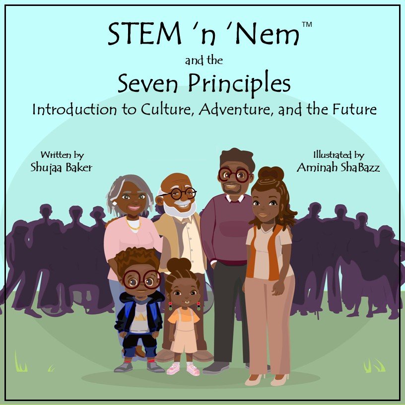 STEM ‘n ‘Nem™ and the Seven Principles: Introduction to Culture, Adventure, and the Future